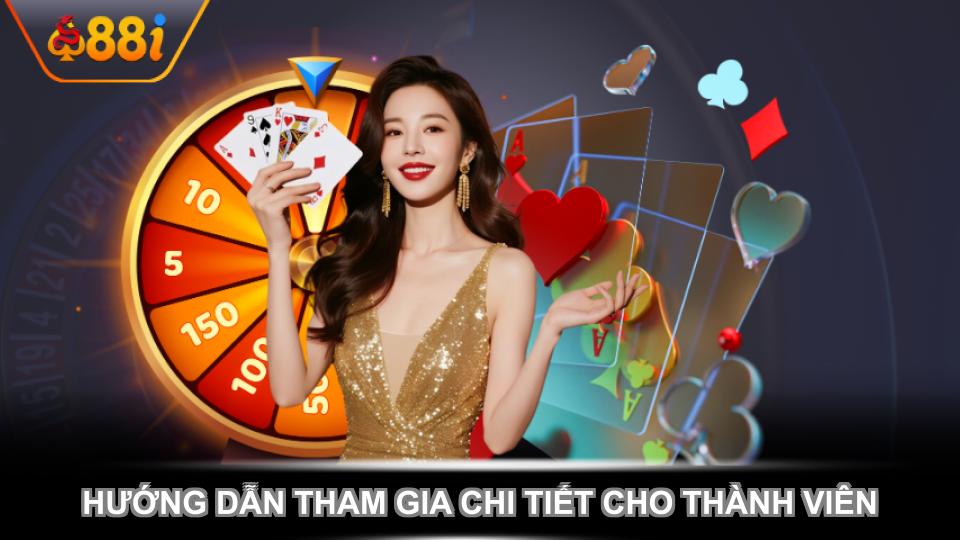 Hướng dẫn tham gia chi tiết cho thành viên