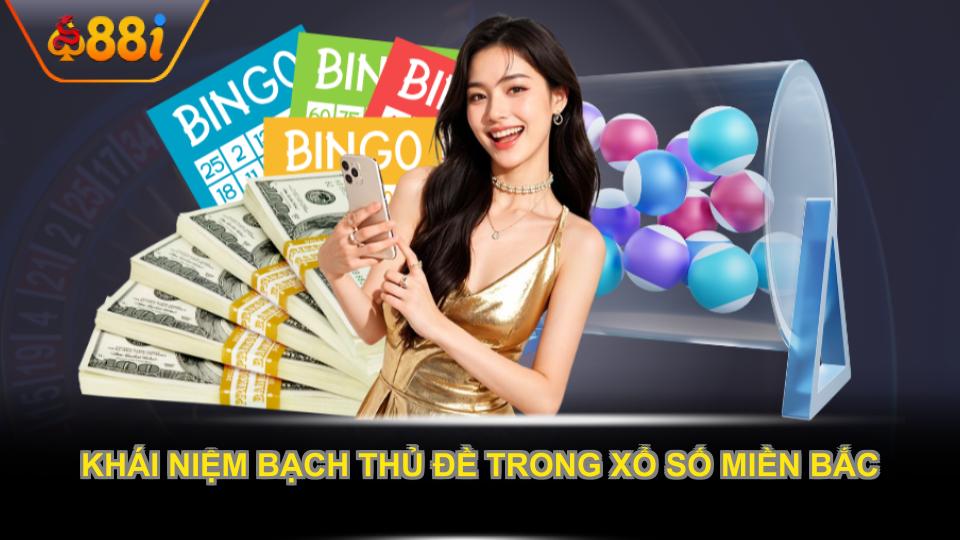 Khái niệm bạch thủ đề trong xổ số miền Bắc