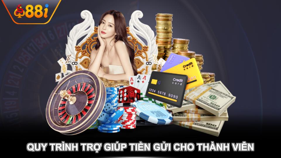 Quy trình trợ giúp tiền gửi cho thành viên mới tham gia