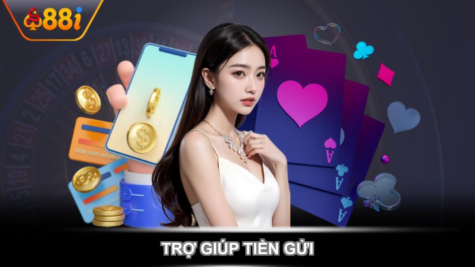 Trợ giúp tiền gửi
